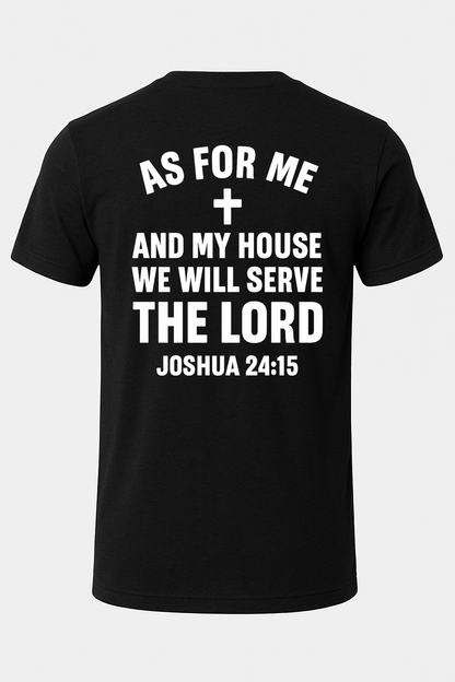 “As for Me and My House” T-Shirt – Joshua 24:15