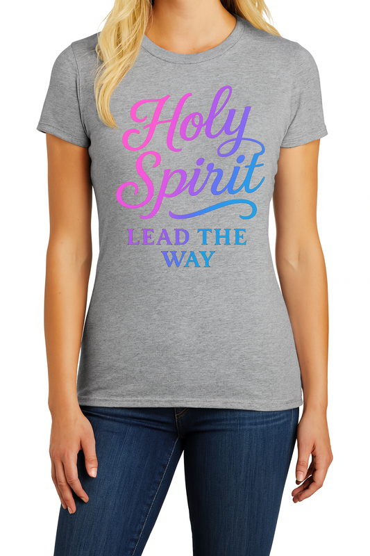 Holy Spirit Lead the Way!